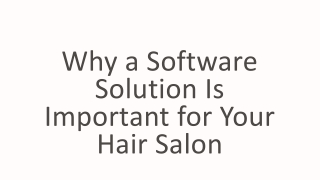 Why a Software Solution Is Important for Your Hair Salon