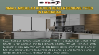 Small Modular Kitchen Dealer Designs Types in Faridabad