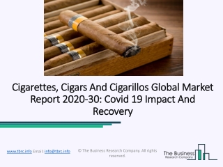 Cigarettes, Cigars And Cigarillos Market By Growth, Demand And Opportunities Forecast To 2023