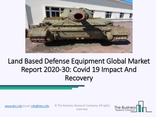 Land based Defense Equipment Market Outlook, Opportunities, Challenges with Forecast To 2023