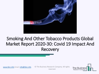 Smoking And Other Tobacco Products Market By Type, By Application And By End-User Forecasts 2020 to 2023