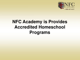 NFC Academy is Provides Accredited Homeschool Programs