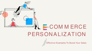 How Does E-commerce Personalization Help?