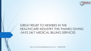 GREAT RELIEF TO NEWBIES IN THE HEALTHCARE INDUSTRY THIS THANKS GIVING -SAYS 247 MEDICAL BILLING SERVICES