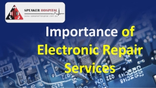 Importance of Electronic Repair Services