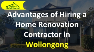 Advantages of Hiring a Home Renovation Contractor in Wollongong