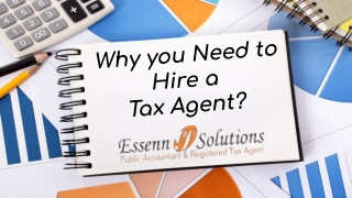 Why you Need to Hire a Tax Agent