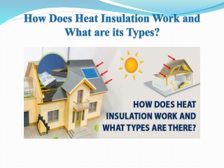 How Does Heat Insulation Work and What are its Types?