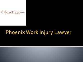 Phoenix Work Injury Lawyer