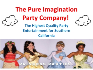 Princess Party Characters | The Pure Imagination Party Company