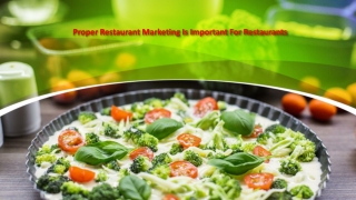 Proper Restaurant Marketing Is Important For Restaurants