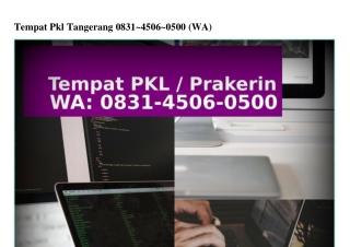 Tempat Pkl Tangerang O831.45O6.O5OO{WA}