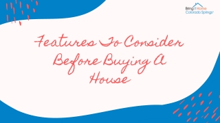 Features To Consider Before Buying A Home