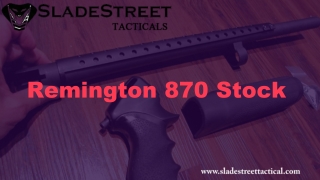 Remington 870 Stock