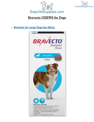 Bravecto for Large Dogs  (blue) - EasyVetsSupplies.com