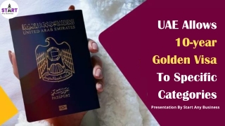 UAE Allows 10-year Golden Visa To Specific Categories