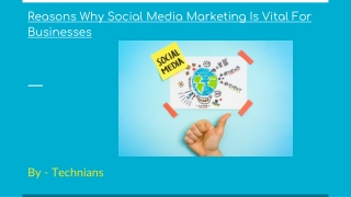 Reasons Why Social Media Marketing Is Vital For Businesses