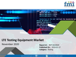 LTE Testing Equipment Market to Suffer Slight Decline in 2020, Efforts to Mitigate Coronavirus related Disruptions Ramp