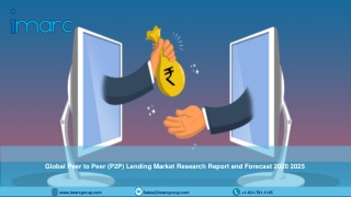 Peer to Peer (P2P) Lending Market PDF: Global Size, Share, Trends, Analysis, Growth & Forecast to 2020-2025