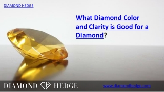 What Diamond Color and Clarity is Good for a Diamond