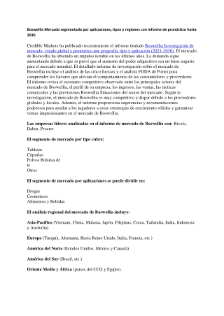 Boswellia Mercado segmentado por aplicaciones, tipos y regiones con informe de pronóstico hasta 2030