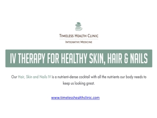 IV Therapy For Healthy Skin, Hair & Nails