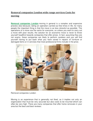 Removal companies London wide range services Costs for moving