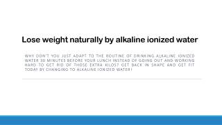 Lose weight naturally by alkaline ionized water | Fujiiryoki India