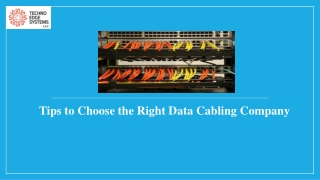 Tips to Choose the Right Data Cabling Company