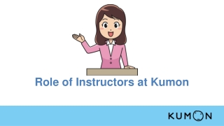 Role of Instructors at Kumon