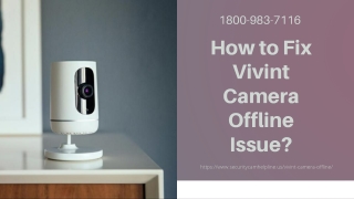 Why Is My Vivint Camera Offline 1-8009837116 Vivint Customer Login