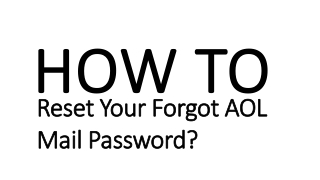 How to Reset Your Forgot AOL Mail Password