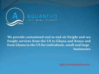 International Shipping Company In Kenya, USA, Ghana, Canada | Aquantuo