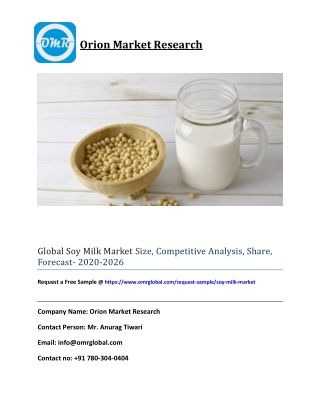 Global Soy Milk Market Size, Competitive Analysis, Share, Forecast- 2020-2026