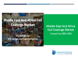 Market Size of Middle East And Africa Coil Coatings Market by Knowledge Sourcing