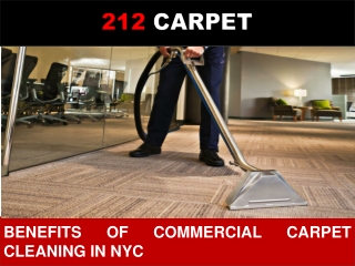 Benefits of Commercial Carpet Cleaning in NYC