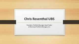 Chris Rosenthal UBS - Problem Solver and Creative Thinker