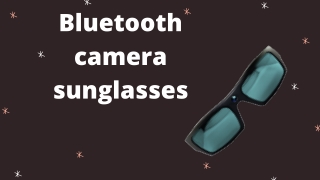 Bluetooth camera sunglasses