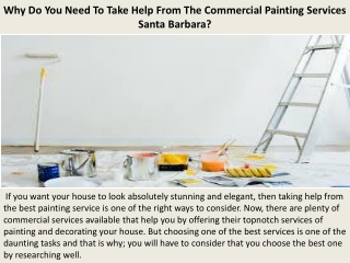 Why Do You Need To Take Help From The Commercial Painting Services Santa Barbara?