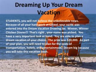 Dreaming Up Your Dream Vacation