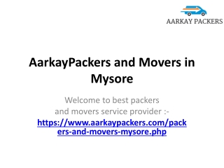 AarkayPackers and Movers in Mysore, House Shifting Services in Mysore