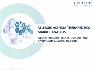 Allergic Asthma Therapeutics Market Size, Share, Outlook, and Opportunity Analysis, 2020– 2027