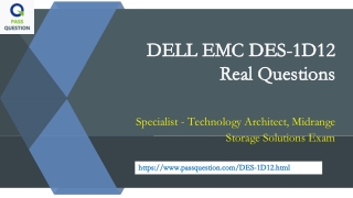 DELL EMC DES-1D12 Practice Test Questions