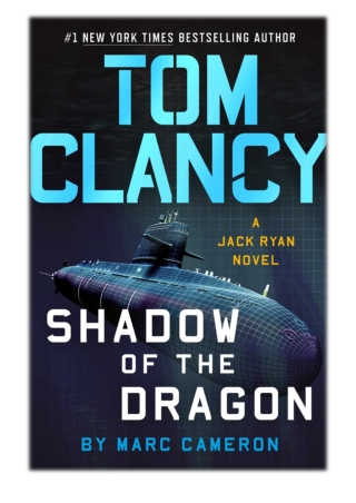 [PDF] Free Download Tom Clancy Shadow of the Dragon By Marc Cameron