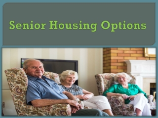 Senior Housing Options