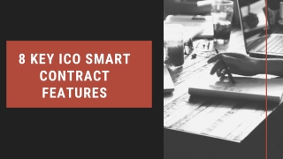 8 Key ICO Smart Contract Features