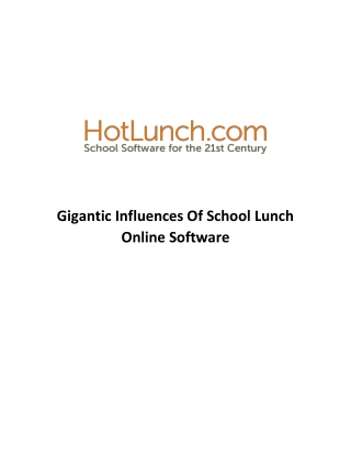 Gigantic Influences Of School Lunch Online Software