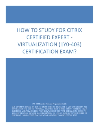 How to Study for Citrix Certified Expert - Virtualization (1Y0-403) Certification Exam?
