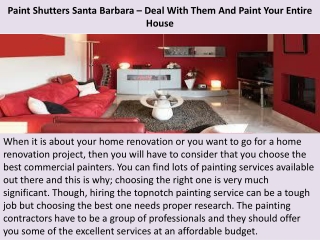 Paint Shutters Santa Barbara – Deal With Them And Paint Your Entire House