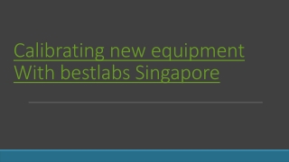 Calibration and its impotance of Bestlabs Singapore